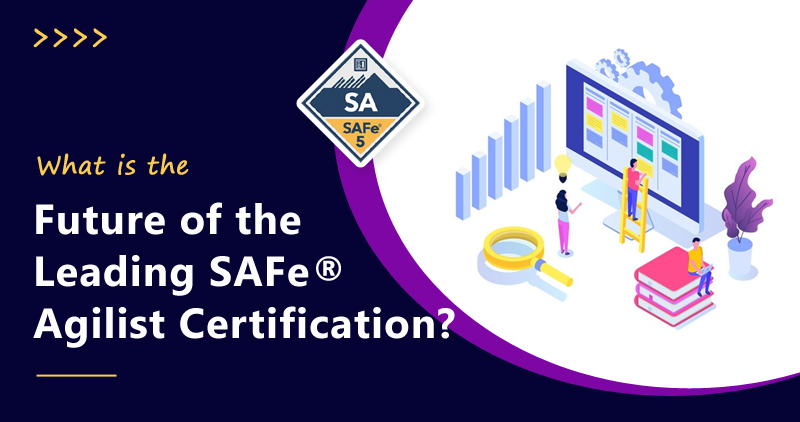 Future of the Leading SAFe® Certification