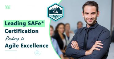 Leading SAFe® Certification: Your Roadmap to Agile Excellence