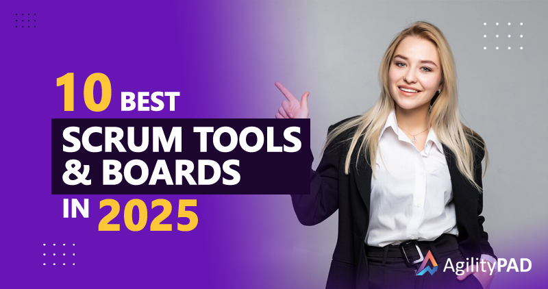 10 Best Scrum Tools and Scrum Boards in 2025